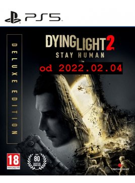 Dying Light 2 Stay Human [PS5] PL, NOWA, Deluxe Edition